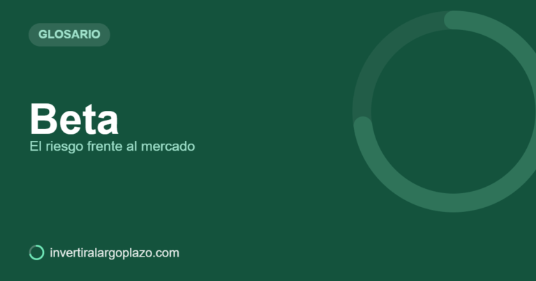 Beta — Glosario de inversión