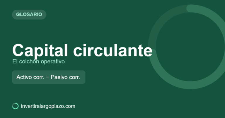 Capital circulante — Glosario de inversión