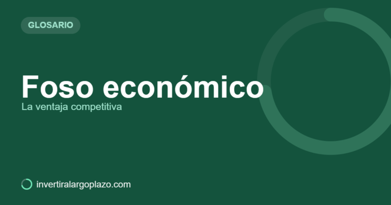 Foso económico — Glosario de inversión
