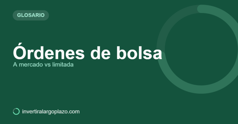 Órdenes de bolsa — Glosario de inversión