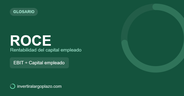 ROCE — Glosario de inversión