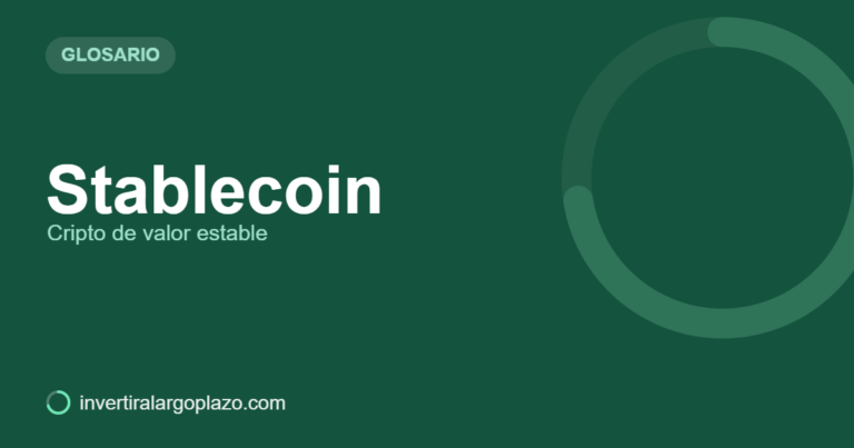 Stablecoin — Glosario de inversión