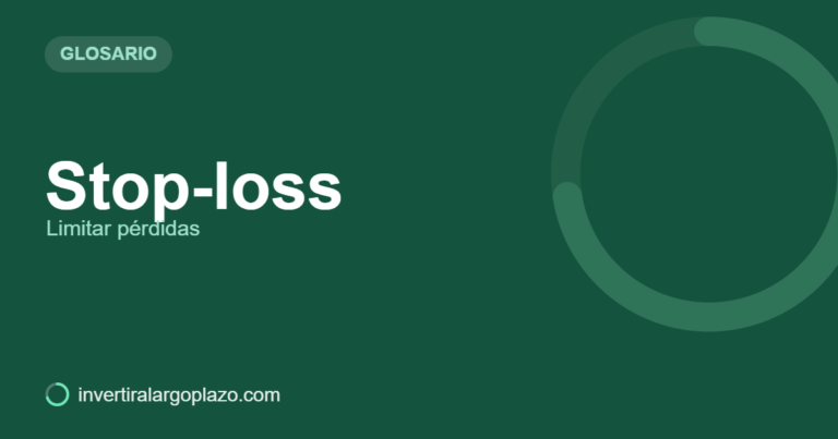 Stop-loss — Glosario de inversión