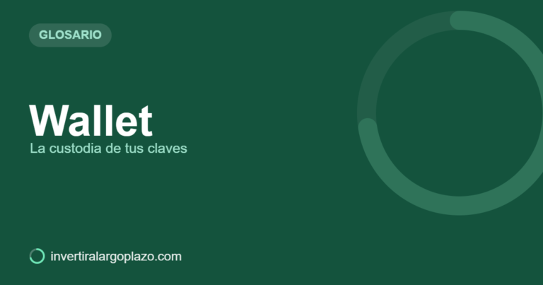 Wallet — Glosario de inversión